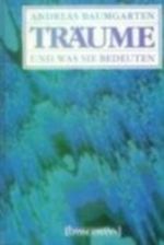Träume und was sie bedeuten Cover des Buches Träume und was sie bedeuten (ISBN: 9783809400769)