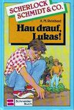 Scherlock Schmidt & Co Hau drauf, Lukas! Cover des Buches Scherlock Schmidt & Co Hau drauf, Lukas! (ISBN: B002FWNFRG)