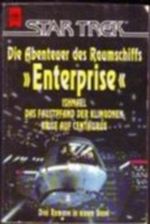 Star Trek Die Abenteuer des Raumschiffs Enterprise: Ishmael, Das Faustpfand der Klingonen, Krise auf Centaurus Cover des Buches Star Trek Die Abenteuer des Raumschiffs Enterprise: Ishmael, Das Faustpfand der Klingonen, Krise auf Centaurus (ISBN: B002FWQKE6)