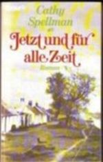 Jetzt und für alle Zeit Cover des Buches Jetzt und für alle Zeit (ISBN: B002FWV1CM)