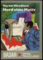 Mord ohne Motiv. Cover des Buches Mord ohne Motiv. (ISBN: B002HG068G)