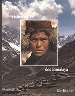 Die Felsbewohner des Himalaya. Die Bhotia. (Vöker der Wildnis). OHLederbd, bestens erhalten. Photos von Nik Wheeler. - 167 S. (pages) Cover des Buches Die Felsbewohner des Himalaya. Die Bhotia. (Vöker der Wildnis). OHLederbd, bestens erhalten. Photos von Nik Wheeler. - 167 S. (pages) (ISBN: B002HWIHFY)