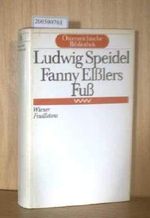 Ludwig Speidel - Fanny Elßlers Fuß Cover des Buches Ludwig Speidel - Fanny Elßlers Fuß (ISBN: B002KCTOBC)