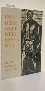Und diese Welt wird unser sein. Gedichte. Cover des Buches Und diese Welt wird unser sein. Gedichte. (ISBN: B002KJQGLQ)