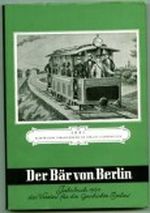 Der Bär von Berlin. Jahrbuch des Vereins für die Geschichte Berlins. Neute Folge 1960. Cover des Buches Der Bär von Berlin. Jahrbuch des Vereins für die Geschichte Berlins. Neute Folge 1960. (ISBN: B002KLEFVC)