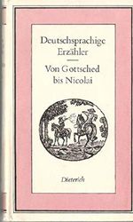 Deutschsprachige Erzähler. Von Gottsched bis Nicolai. (Sammlung Dieterich, 372) Cover des Buches Deutschsprachige Erzähler. Von Gottsched bis Nicolai. (Sammlung Dieterich, 372) (ISBN: B002KPTQLC)