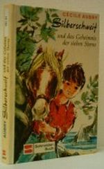 Silberschweif Und Das Geheimnis Der Sieben Sterne Cover des Buches Silberschweif Und Das Geheimnis Der Sieben Sterne (ISBN: B002LO1MXW)