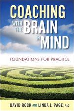 Coaching with the Brain in Mind: Foundations for Practice (English Edition) Cover des Buches Coaching with the Brain in Mind: Foundations for Practice (English Edition) (ISBN: B002MZUQCI)