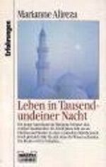 Leben in Tausendundeiner Nacht Cover des Buches Leben in Tausendundeiner Nacht (ISBN: B002PWDXOG)