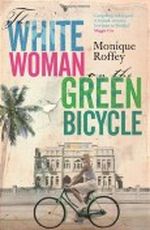 The White Woman on the Green Bicycle Cover des Buches The White Woman on the Green Bicycle (ISBN: 9780792779346)