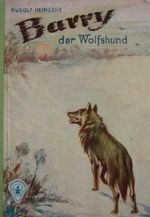 Barry der Wolfshund Cover des Buches Barry der Wolfshund (ISBN: B002SFEBIW)