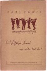 O Pfälzer Land wie schön bist du! : Ernste u. heitere Pfälzer Heimat-Dichtungen. 1 von 500 numerierten und vom Verfasser signierten Exemplaren. Cover des Buches O Pfälzer Land wie schön bist du! : Ernste u. heitere Pfälzer Heimat-Dichtungen. 1 von 500 numerierten und vom Verfasser signierten Exemplaren. (ISBN: B002SZ8APC)