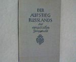 Der Aufstieg Russlands. vom Wikingerstaat zur europäischen Großmacht (1000-1700). Cover des Buches Der Aufstieg Russlands. vom Wikingerstaat zur europäischen Großmacht (1000-1700). (ISBN: B002SZBVYY)