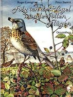 Folg ich der Voegel wundervollen Fluegen ... Vogelbetrachtungen im Jahreslauf Cover des Buches Folg ich der Voegel wundervollen Fluegen ... Vogelbetrachtungen im Jahreslauf (ISBN: B002T5HG5Q)