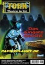 Torn Wanderer der Zeit Band 2, Das jüngste Gericht. Roman-Heft. Cover des Buches Torn Wanderer der Zeit Band 2, Das jüngste Gericht. Roman-Heft. (ISBN: B002TCNM4I)