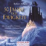 50 Jahre der Ewigkeit Cover des Buches 50 Jahre der Ewigkeit (ISBN: B002TVQ692)