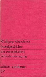 Sozialgeschichte der europäischen Arbeiterbewegung. Cover des Buches Sozialgeschichte der europäischen Arbeiterbewegung. (ISBN: B002V9LNPY)