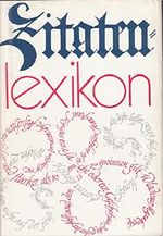Zitatenlexikon Cover des Buches Zitatenlexikon (ISBN: B002WG3R3M)