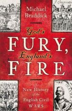 God's Fury, England's Fire: A New History of the English Civil Wars (English Edition) Cover des Buches God's Fury, England's Fire: A New History of the English Civil Wars (English Edition) (ISBN: B002XHNMBM)
