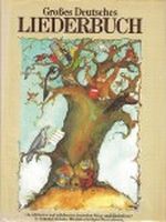 Großes Deutsches Liederbuch. Die schönsten und beliebtesten deutschen Volks- und Kinderlieder in Text und Melodie Cover des Buches Großes Deutsches Liederbuch. Die schönsten und beliebtesten deutschen Volks- und Kinderlieder in Text und Melodie (ISBN: B002Y8NJO0)