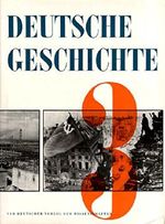 Deutsche Geschichte in drei Bänden. Band 3. Von 1917 bis zur Gegenwart Cover des Buches Deutsche Geschichte in drei Bänden. Band 3. Von 1917 bis zur Gegenwart (ISBN: B002ZDOQWS)