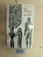 Die Skulptur Der Griechen Cover des Buches Die Skulptur Der Griechen (ISBN: B0032X2LPE)