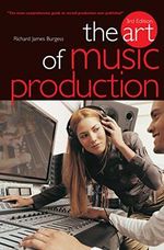 The Art Of Music Production (English Edition) Cover des Buches The Art Of Music Production (English Edition) (ISBN: B00337810I)