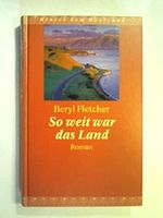 SO WEIT WAR DAS LAND. Roman Cover des Buches SO WEIT WAR DAS LAND. Roman (ISBN: B0033QSL9A)