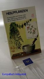 Heilpflanzen; Einheimische und fremde Arten Cover des Buches Heilpflanzen; Einheimische und fremde Arten (ISBN: B00350H6FY)