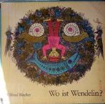 Wo ist Wendelin?. Cover des Buches Wo ist Wendelin?. (ISBN: B0035OROH0)