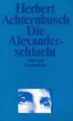Die Alexanderschlacht Cover des Buches Die Alexanderschlacht (ISBN: 9783518377321)