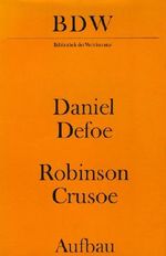 Robinson Crusoe. Erster und zweiter Teil (Gebundene Ausgabe) Cover des Buches Robinson Crusoe. Erster und zweiter Teil (Gebundene Ausgabe) (ISBN: B0036Y86BC)