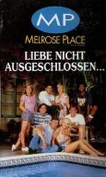 Melrose Place Liebe nicht ausgeschlossen... Cover des Buches Melrose Place Liebe nicht ausgeschlossen... (ISBN: B003A58PTA)