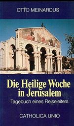 Die Heilige Woche in Jerusalem. Cover des Buches Die Heilige Woche in Jerusalem. (ISBN: B003AK8DTC)