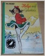 Helga auf Glatteis Cover des Buches Helga auf Glatteis (ISBN: B003ATJCRK)