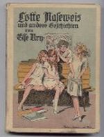 Lotte Naseweis und andere Geschichten Cover des Buches Lotte Naseweis und andere Geschichten (ISBN: B003B2XBFK)