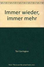 Immer wieder, immer mehr - bk582 Cover des Buches Immer wieder, immer mehr - bk582 (ISBN: B003BWEKLY)