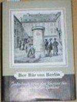 Der Bär von Berlin. Jahrbuch 1954 des Vereins für die Geschichte Berlins. Cover des Buches Der Bär von Berlin. Jahrbuch 1954 des Vereins für die Geschichte Berlins. (ISBN: B003CWIHDU)