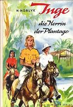 Inge die Herrin der Plantage. Cover des Buches Inge die Herrin der Plantage. (ISBN: B003D971S4)