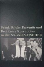 Parvenüs und Profiteure - Korruption in der NS Zeit Cover des Buches Parvenüs und Profiteure - Korruption in der NS Zeit (ISBN: B003DKB3KU)