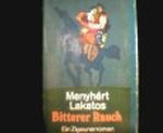 Bitterer Rauch, Ein Zigeunerroman, 2. Auflage, gutes Exemplar, Cover des Buches Bitterer Rauch, Ein Zigeunerroman, 2. Auflage, gutes Exemplar, (ISBN: B003F3FRP2)