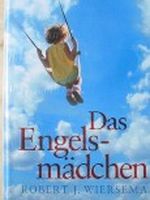 Das Engelsmädchen Cover des Buches Das Engelsmädchen (ISBN: B003H0SE2Q)