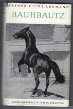 Rauhbautz, Fröhliche Erzählungen von Pferden & Menschen Cover des Buches Rauhbautz, Fröhliche Erzählungen von Pferden & Menschen (ISBN: B003NF153U)