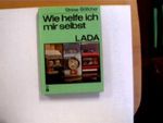 LADA Wie helfe ich mir selbst ? Cover des Buches LADA Wie helfe ich mir selbst ? (ISBN: B003NLJFFO)