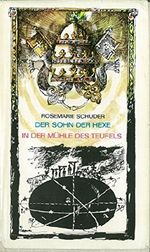 Rosemarie Schuder: Der Sohn der Hexe / In der Mühle des Teufels Cover des Buches Rosemarie Schuder: Der Sohn der Hexe / In der Mühle des Teufels (ISBN: B003P7K3WK)