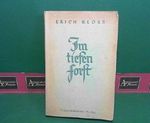 Im tiefen Forst - Die Erlebnisse eines jungen Försters Cover des Buches Im tiefen Forst - Die Erlebnisse eines jungen Försters (ISBN: B003RZV9C8)