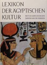 Lexikon der ägyptischen Kultur Cover des Buches Lexikon der ägyptischen Kultur (ISBN: B003TGM45G)