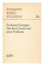 Das Buch Daniel Und Seine Probleme Cover des Buches Das Buch Daniel Und Seine Probleme (ISBN: B003WTR8DI)