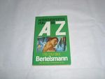 Wissenswertes von A - Z 150 Jahre Bertelsmann Cover des Buches Wissenswertes von A - Z 150 Jahre Bertelsmann (ISBN: B003XJ8EVW)