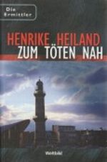 Zum töten nah (Die Ermittler) Cover des Buches Zum töten nah (Die Ermittler) (ISBN: B003XR25GY)